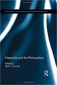 Nietzsche and the Philosophers