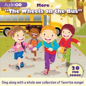 «More "The Wheels on the Bus"» by AudioGO