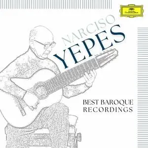 Narciso Yepes - Narciso Yepes: Best Baroque Recordings (2023)
