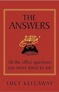 The Answers: All the Office Questions You Never Dared to Ask