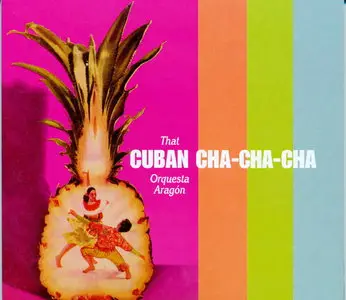 Orquesta Aragon - That Cuban Cha Cha  (2003)
