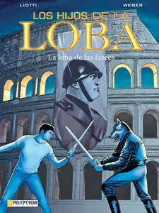Los hijos de la loba: La loba de las fasces (Tomo 5)
