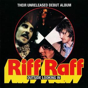 Riff Raff - Outside Looking In (Their Unreleased Debut Album) [Recorded 1972] (1999) (Re-up)