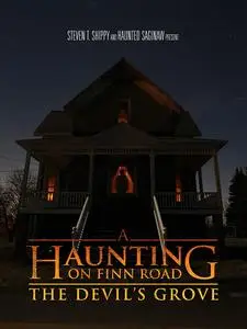 A Haunting on Finn Road: The Devil's Grove (2018)