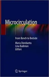 Microcirculation: From Bench to Bedside