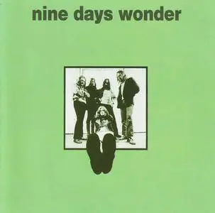 Nine Days' Wonder - Nine Days' Wonder (1971) [Reissue 1993]