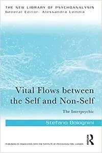 Vital Flows Between the Self and Non-Self