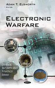 Electronic Warfare (Defense, Security and Strategy) (repost)