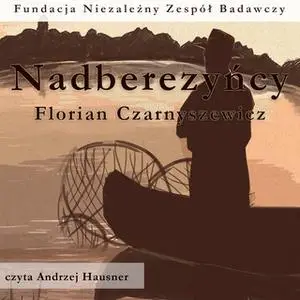 «Nadberezeńcy» by Florian Czarnyszewicz