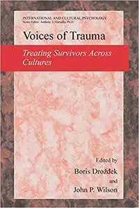 Voices of Trauma: Treating Psychological Trauma Across Cultures