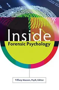 Inside Forensic Psychology