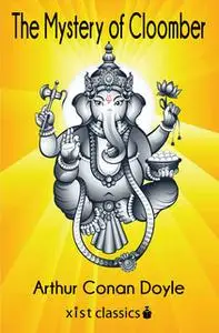 «The Mystery of Cloomber» by Sir Arthur Conan Doyle