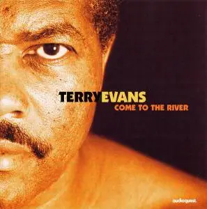 Terry Evans - Come to the River (1997)