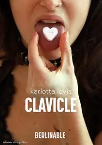 «Clavicle» by Karlotta Lovis