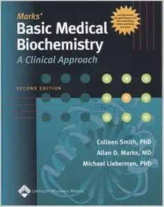 Marks' Basic Medical Biochemistry: A Clinical Approach by Colleen M. Smith