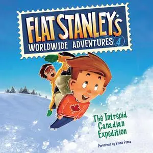 «Flat Stanley's Worldwide Adventures #4: The Intrepid Canadian Expedition UAB» by Jeff Brown