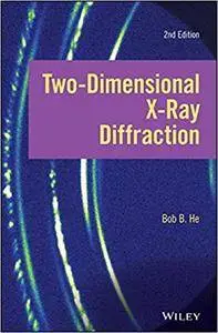 Two-dimensional X-ray Diffraction, 2nd edition