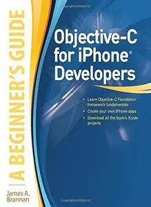 Objective-C for iPhone Developers, A Beginner's Guide (Repost)