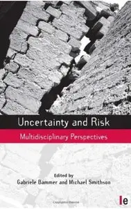 Uncertainty and Risk: Multidisciplinary Perspectives