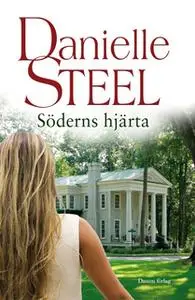 «Söderns hjärta» by Danielle Steel