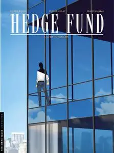 Hedge Fund Tomo 7. Por todo el oro del mundo