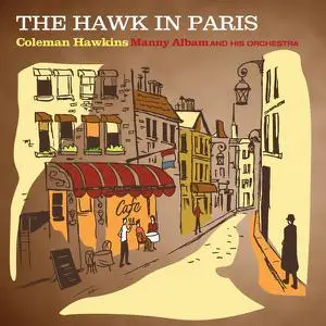 Coleman Hawkins - The Hawk in Paris (1957/2022) [Official Digital Download]