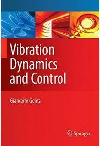 Vibration Dynamics and Control [Repost]