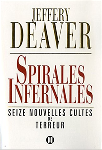 Spirales infernales - Jeffery Deaver