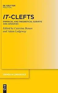 It-Clefts: Empirical and Theoretical Surveys and Advances