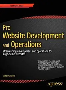 Pro Website Development and Operations: Streamlining DevOps for large-scale websites (Repost)