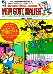 Mein Gott, Walter - Band 2