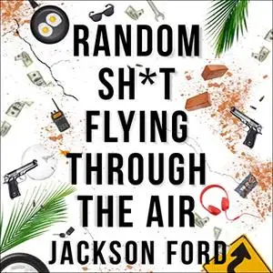 Random Sh*t Flying Through the Air: The Frost Files, Book 2 [Audiobook]