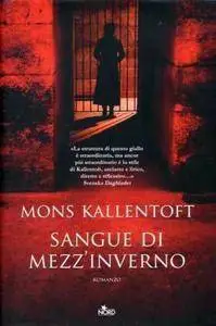 Mons Kallentoft - Sangue di mezz'inverno