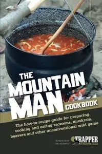 The Mountain Man Cookbook (Repost)