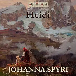 «Heidi» by Johanna Spyri