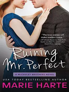 Ruining Mr. Perfect (The McCauley Brothers)