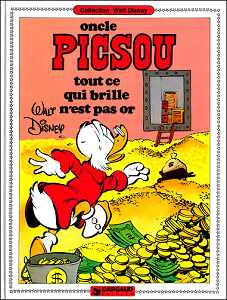 Oncle Picsou - Tome 2 - Tout Ce Qui Brille N'est Pas Or