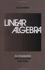 Linear Algebra: An Introduction with Concurrent Examples  (repost)