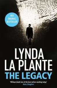 «The Legacy» by Lynda La Plante