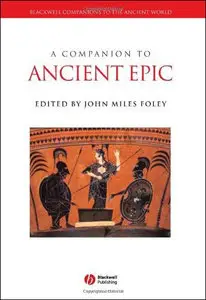 A Companion to Ancient Epic (repost)
