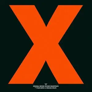 Tyler Bates, Chelsea Wolfe - X (Original Motion Picture Soundtrack) (2022) [Official Digital Download]