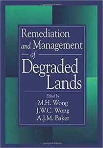 Remediation and Management of Degraded Lands