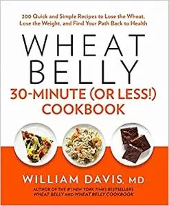 Wheat Belly 30-Minute
