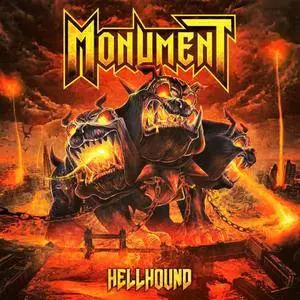Monument - Hellhound (2018) [Limited Ed. Digipak]
