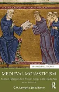 Medieval Monasticism: Forms of Religious Life in Western Europe in the Middle Ages, 5th Edition