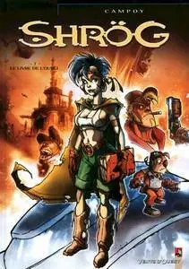 Shrög - Tome 1 - Le livre de l'oubli