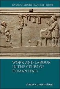 Work and Labour in the Cities of Roman Italy