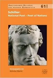 Schiller: National Poet--Poet of Nations: A Birmingham Symposium