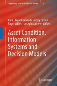 Asset Condition, Information Systems and Decision Models [Repost]