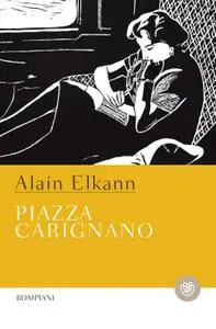 Alain Elkann - Piazza Carignano